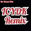 The Watusi Tribe - I.C.Y.D.K. (Remix) - Single